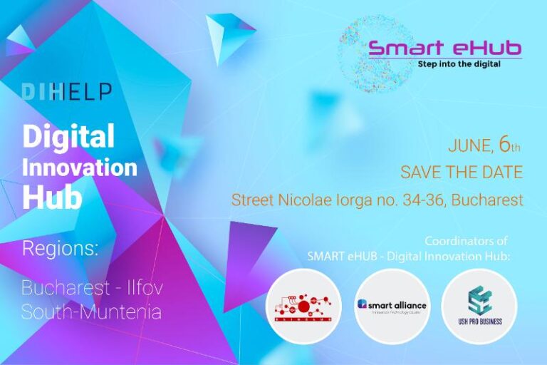Read more about the article Smart eHub – Digital Innovation Hub, Consortium Workshop – 6 iunie 2019, ora 10.00