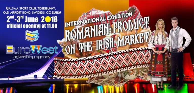 Read more about the article Expoziția internațională „PRODUS ROMÂNESC PE PIAȚA IRLANDEZĂ” Dublin, 2-3 iunie 2018