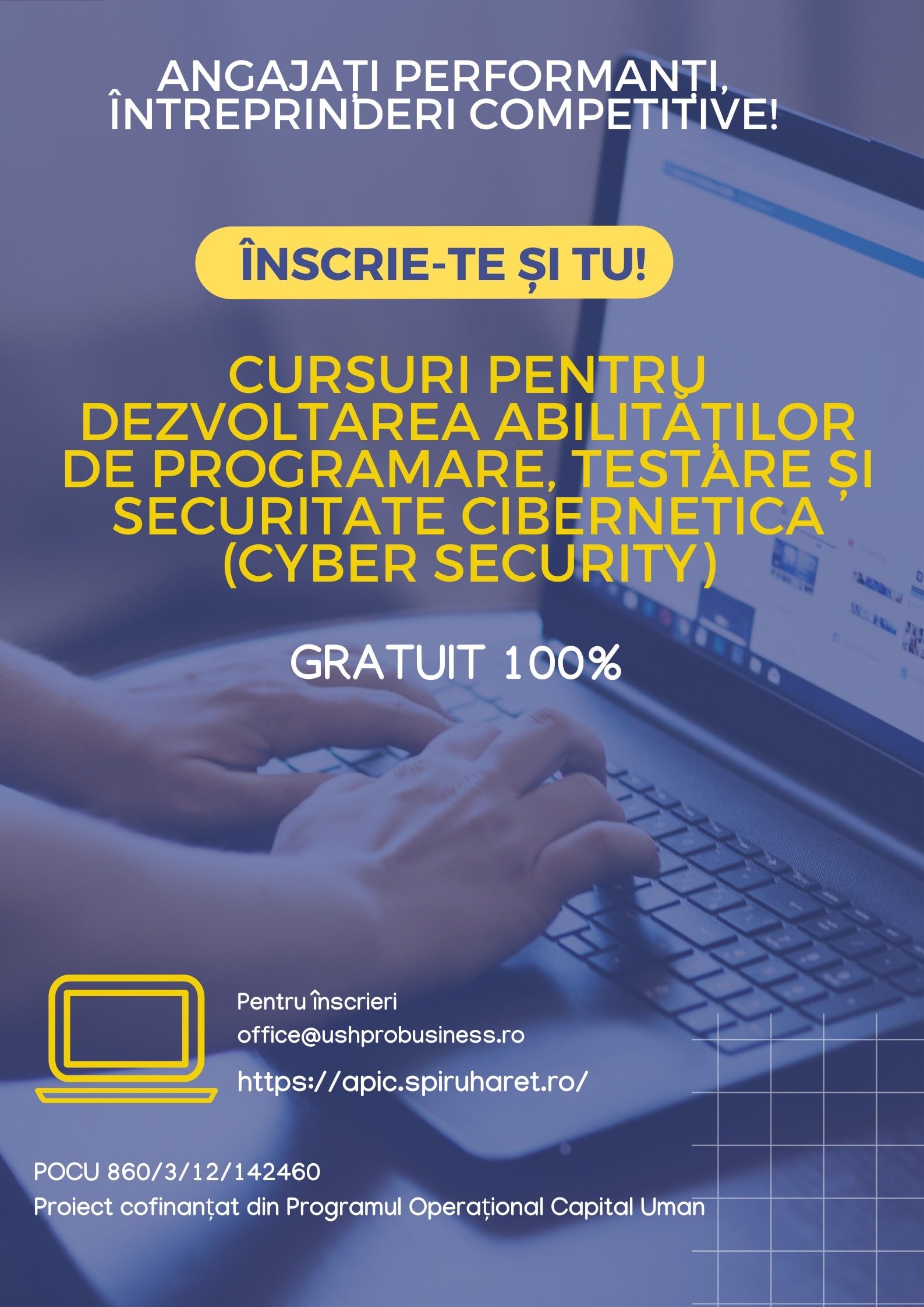 You are currently viewing CURSURI PENTRU DEZVOLTAREA ABILITĂȚILOR DE PROGRAMARE, TESTARE ȘI SECURITATE CIBERNETICĂ (CYBER SECURITY)