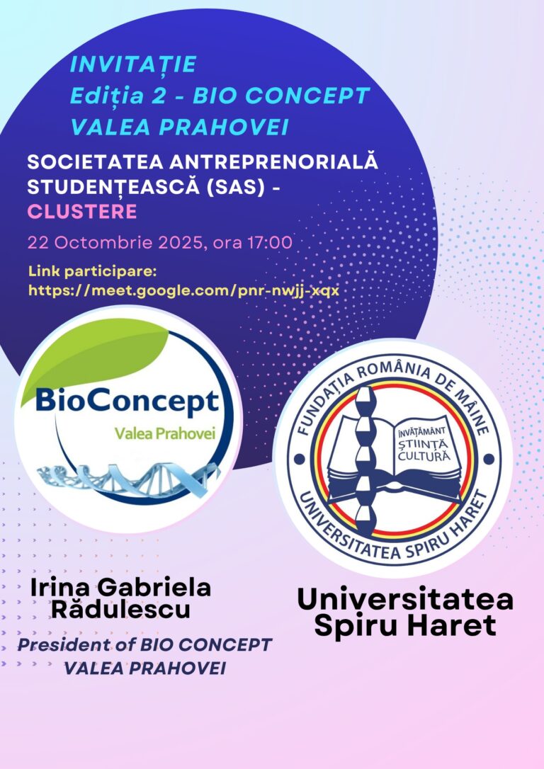 Read more about the article Invitatie BIO CONCEPT VALEA PRAHOVEI- SOCIETATE ANTREPRENORIALA STUDENTEASCA – 22 Octombrie 2025