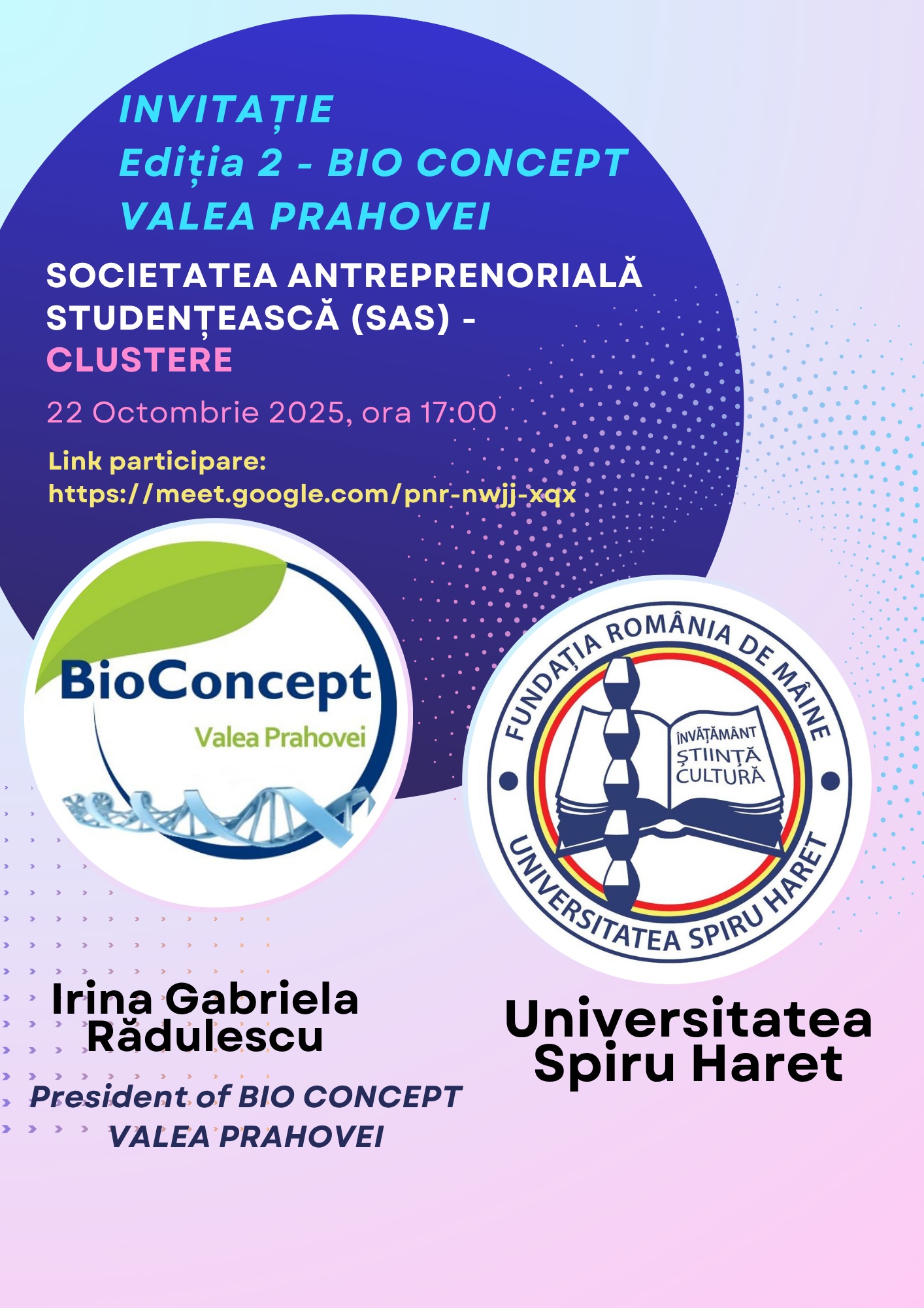 You are currently viewing Invitatie BIO CONCEPT VALEA PRAHOVEI- SOCIETATE ANTREPRENORIALA STUDENTEASCA – 22 Octombrie 2025