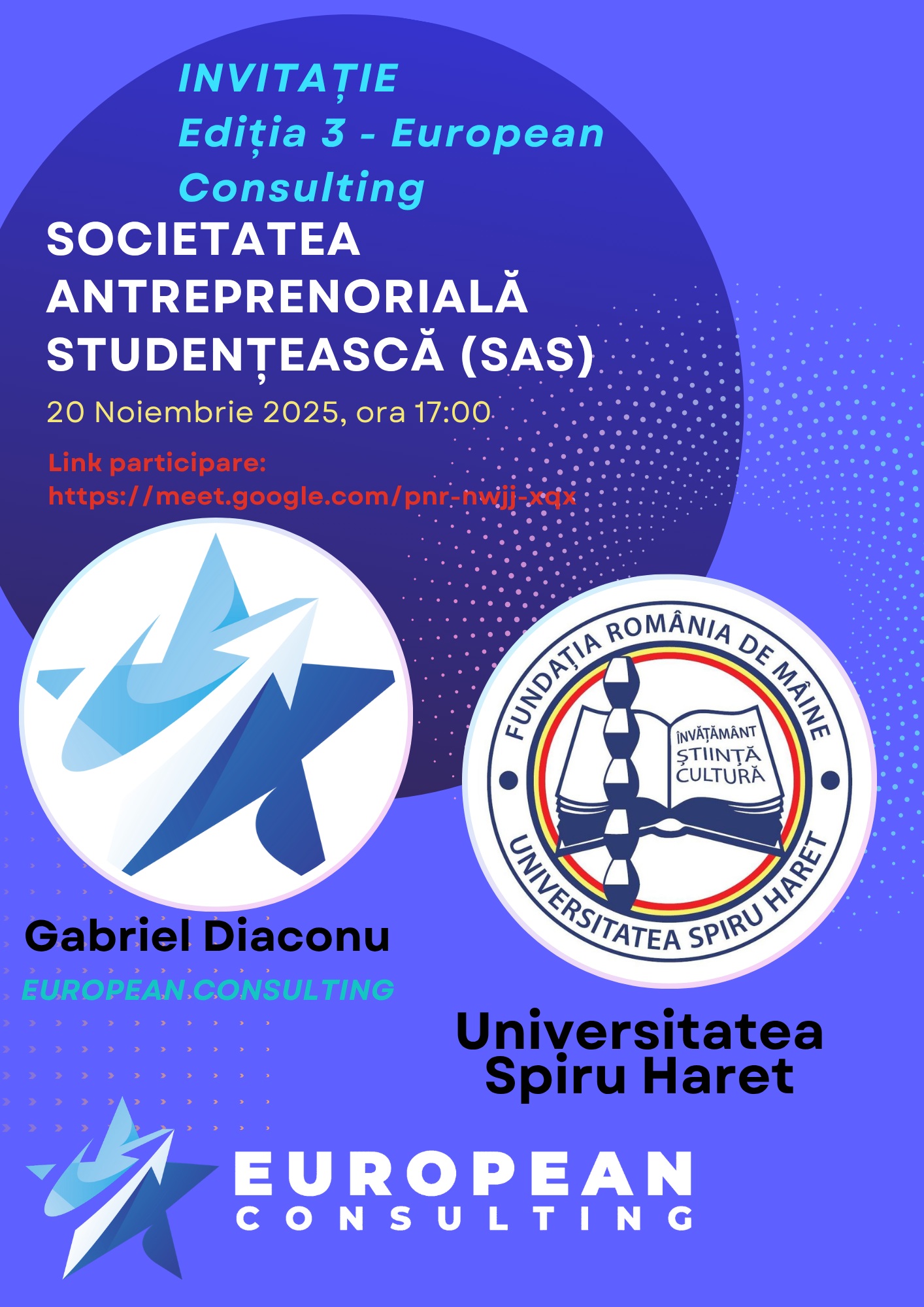 You are currently viewing INVITATIE EUROPEAN CONSULTING – SOCIETATEA ANTREPRENORIALA STUDENTEASCA – 20 Noiembrie 2025