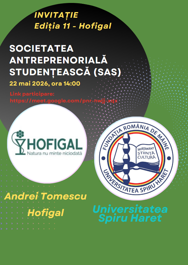 Read more about the article INVITATIE HOFIGAL – SOCIETATEA ANTREPRENORIALA STUDENTEASCA – 22 MAI 2026